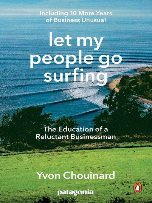 Title details for Let My People Go Surfing by Yvon Chouinard - Wait list